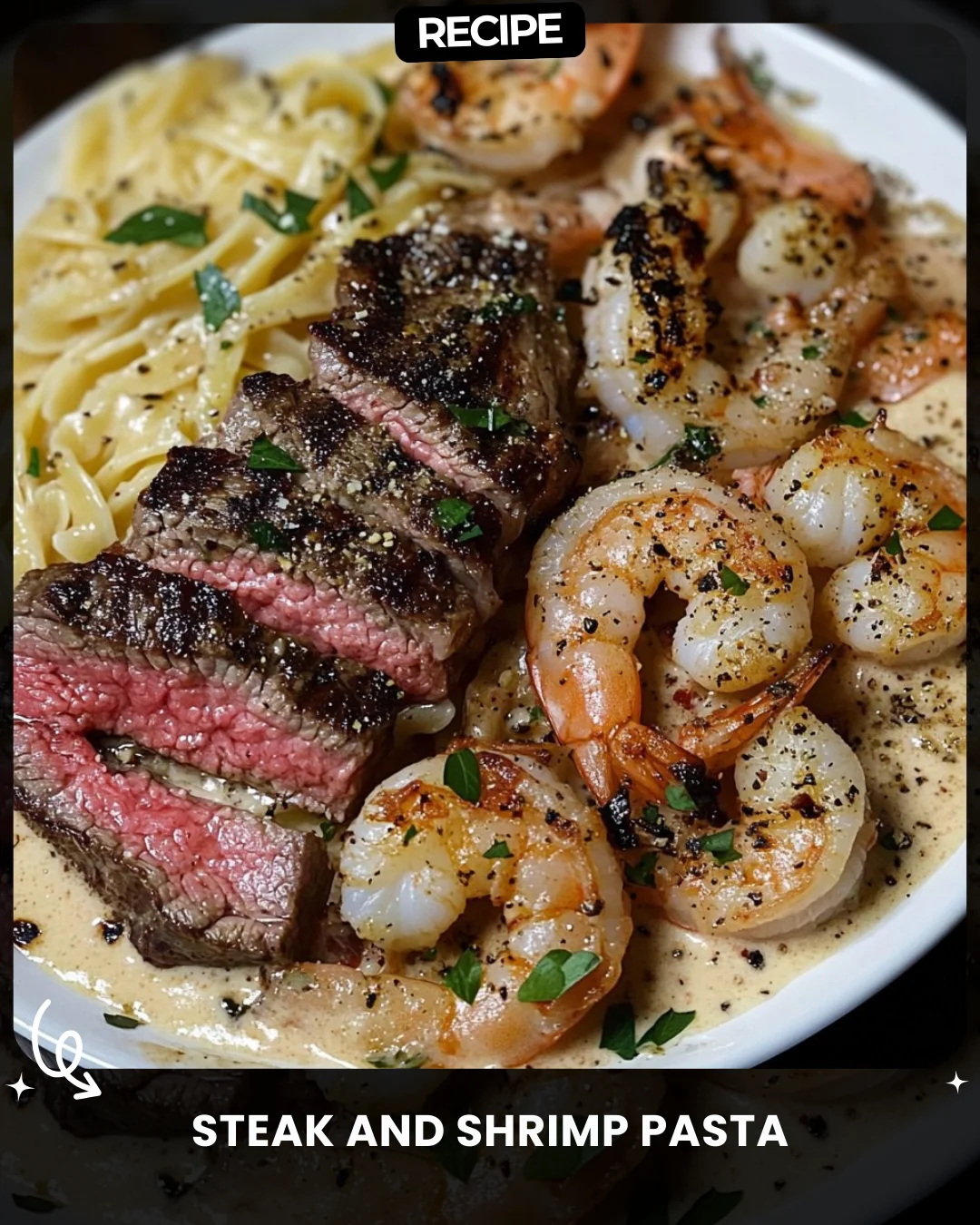 Steak and Shrimp Pasta