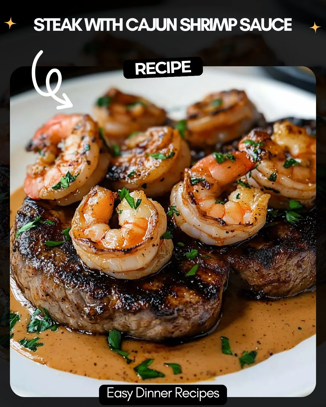 Steak with Cajun Shrimp Sauce