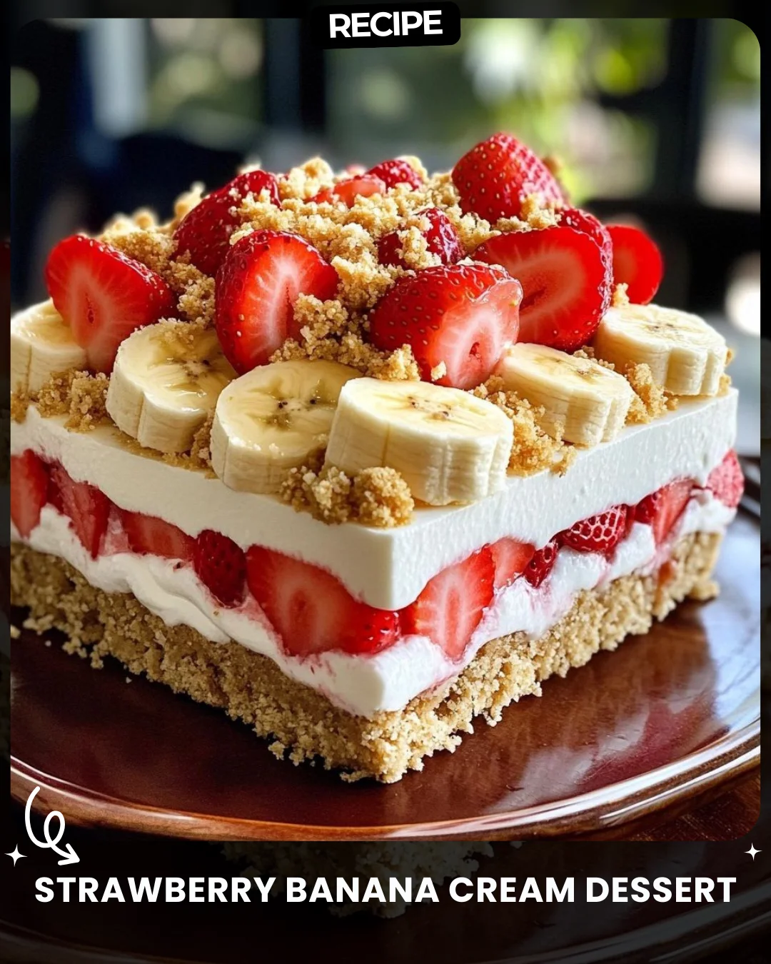 Strawberry Banana Cream Dessert