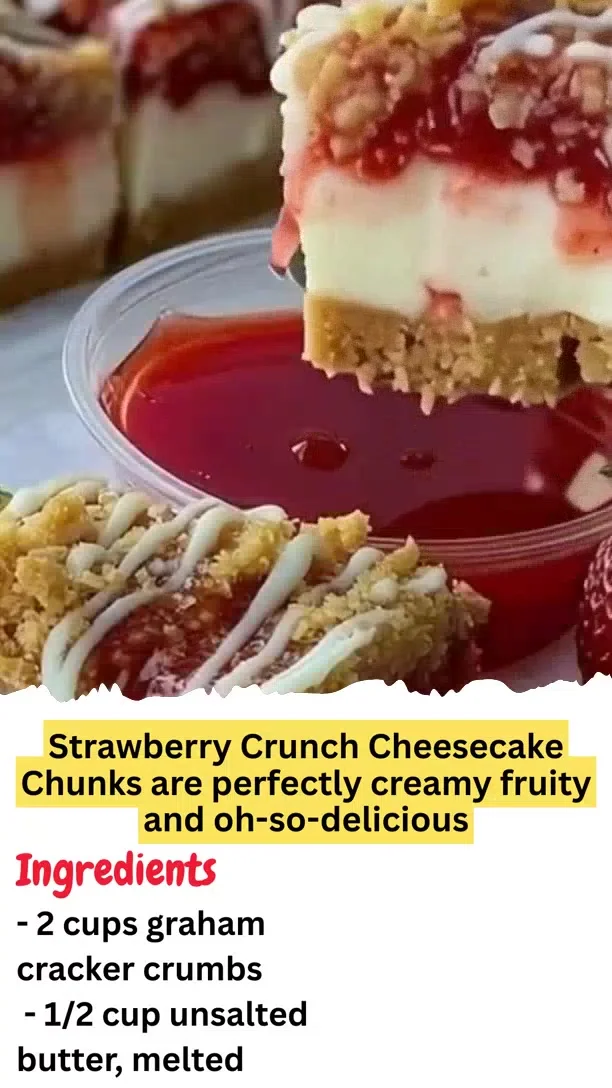 Strawberry Crunch Cheesecake Chunks are perfectly creamy fruity