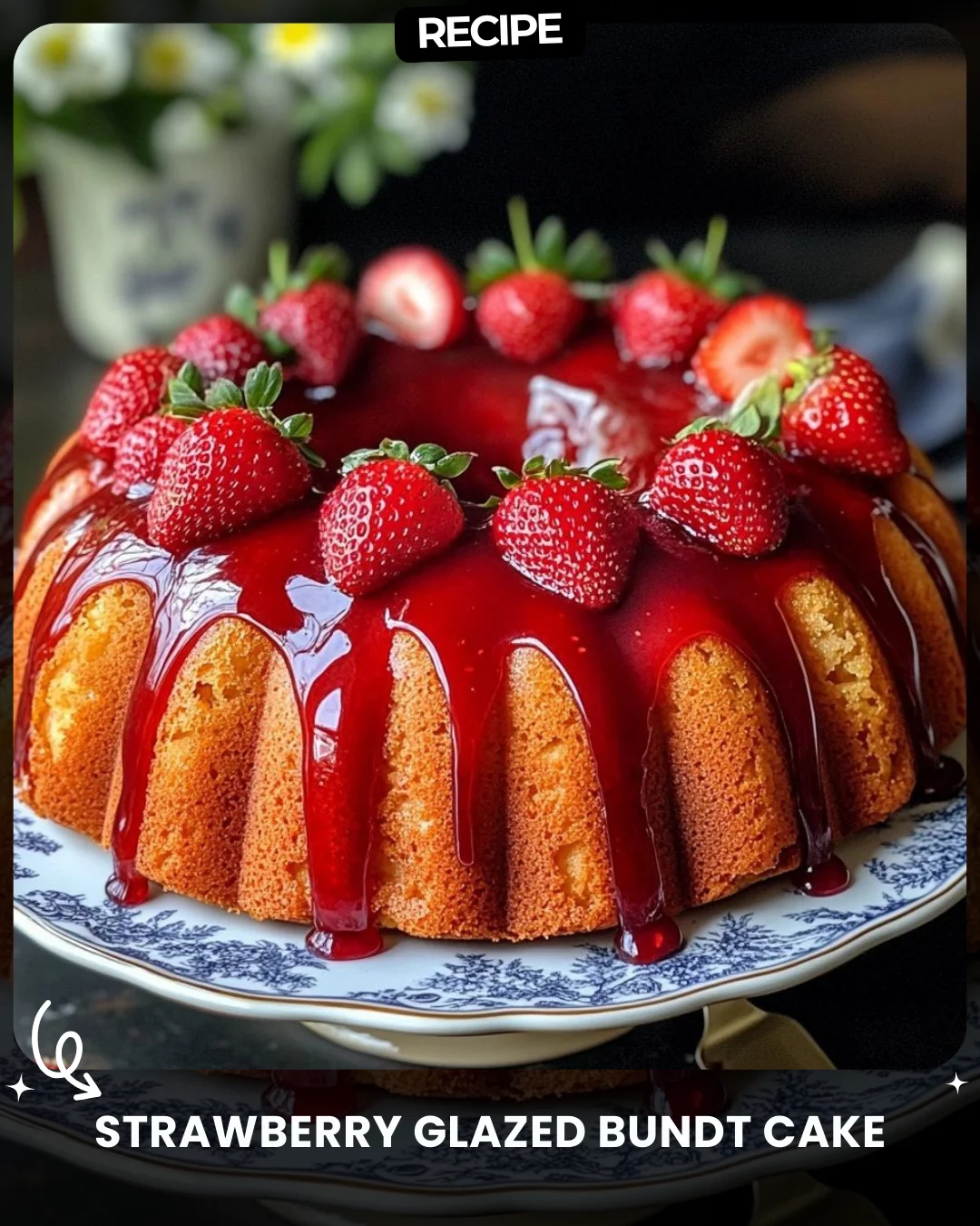 Strawberry Glazed Bundt Cake