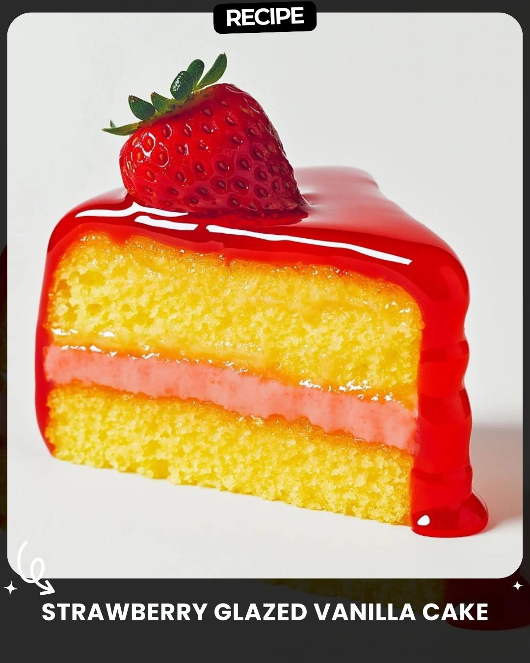 Strawberry Glazed Vanilla Cake