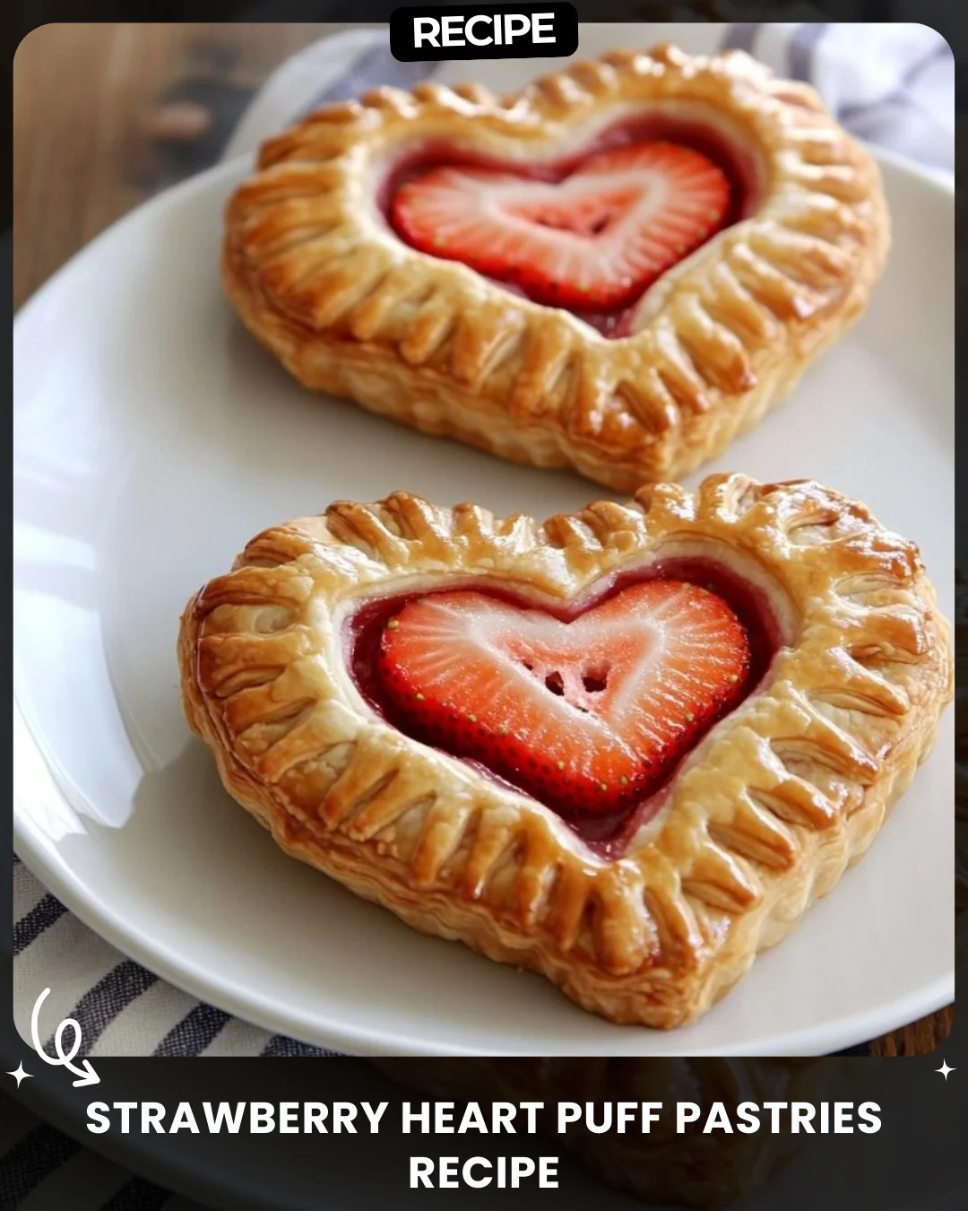 Strawberry Heart Puff Pastries Recipe