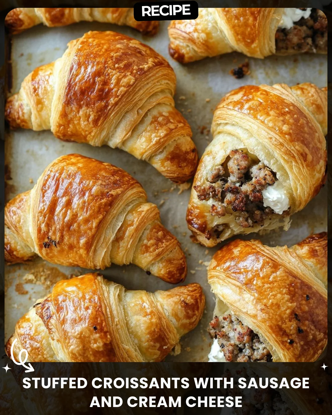 Stuffed Croissants with Sausage and Cream Cheese