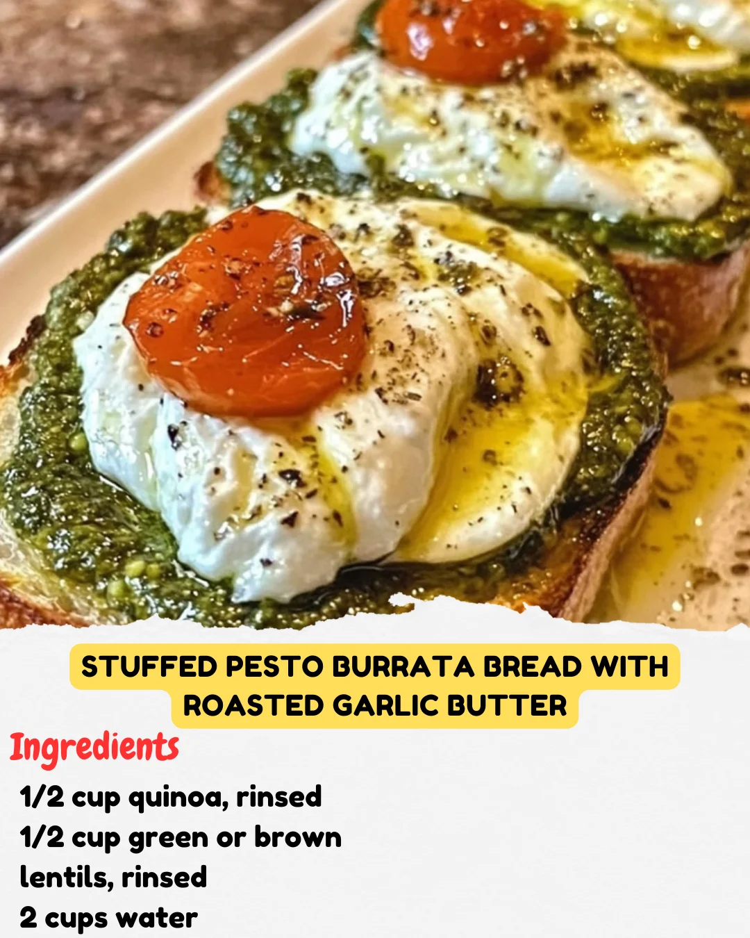 Stuffed Pesto Burrata Bread with Roasted Garlic Butter