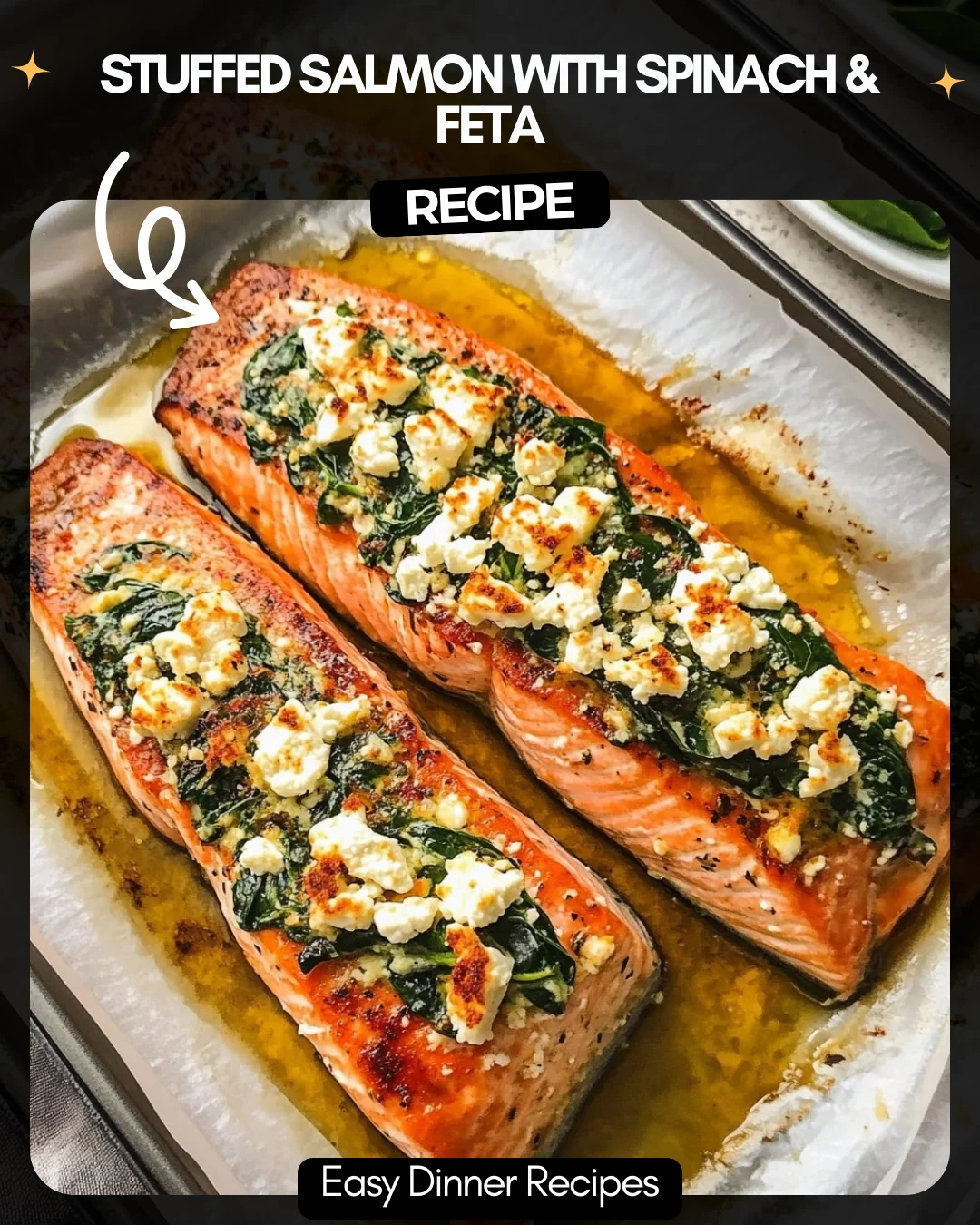 Stuffed Salmon with Spinach & Feta