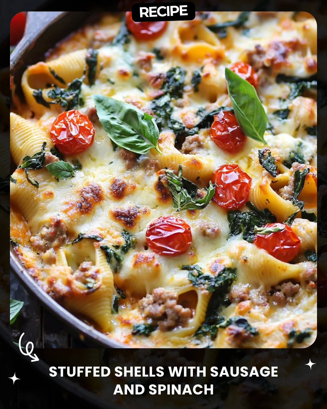 Stuffed Shells with Sausage and Spinach