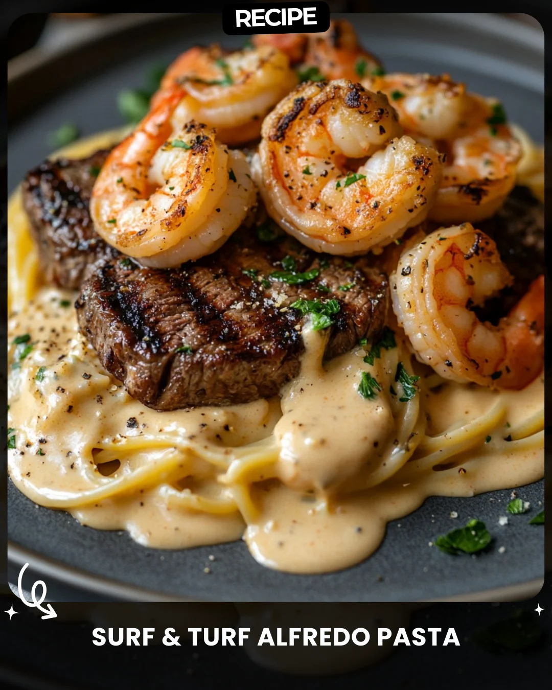 Surf & Turf Alfredo Pasta