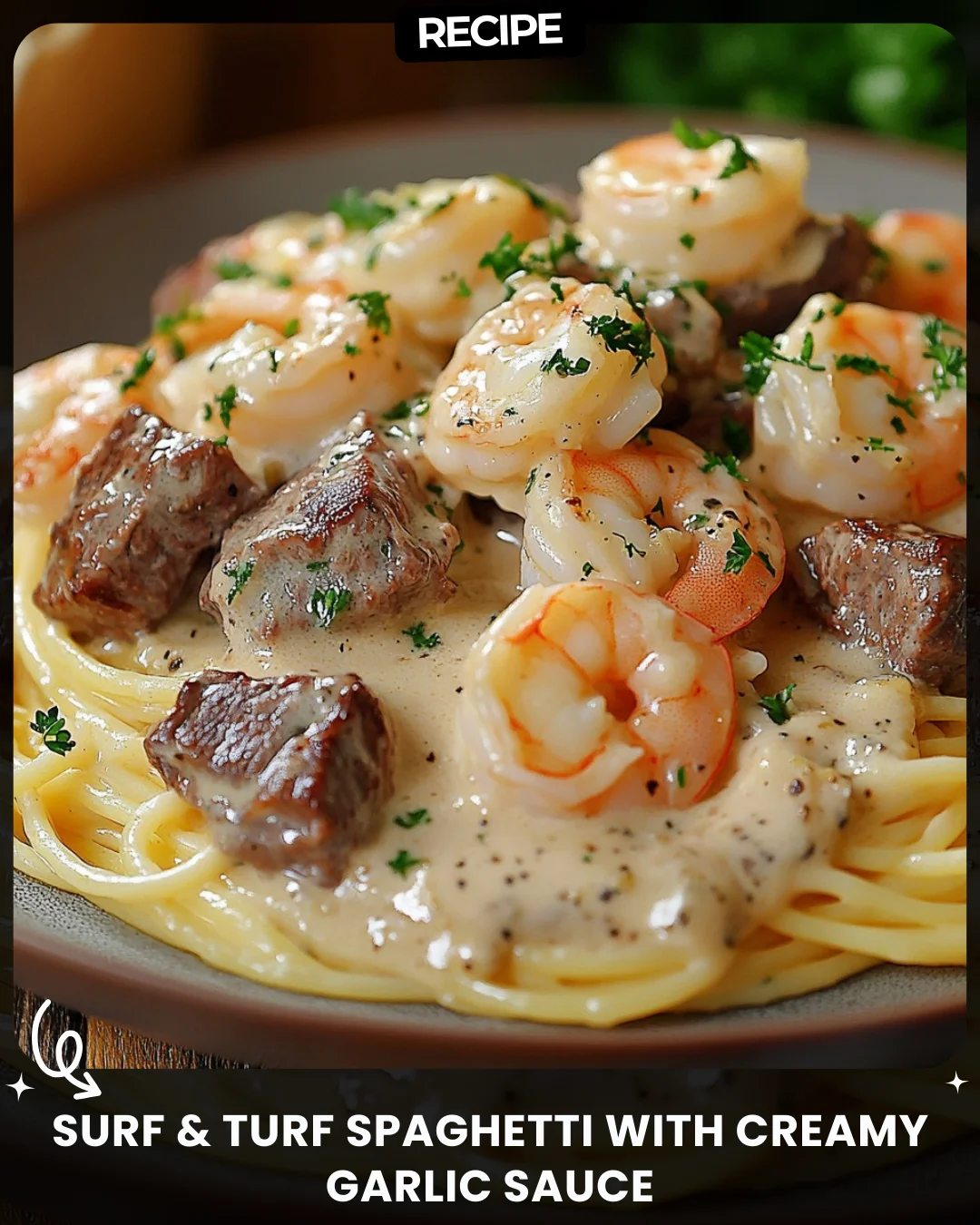 Surf & Turf Spaghetti with Creamy Garlic Sauce