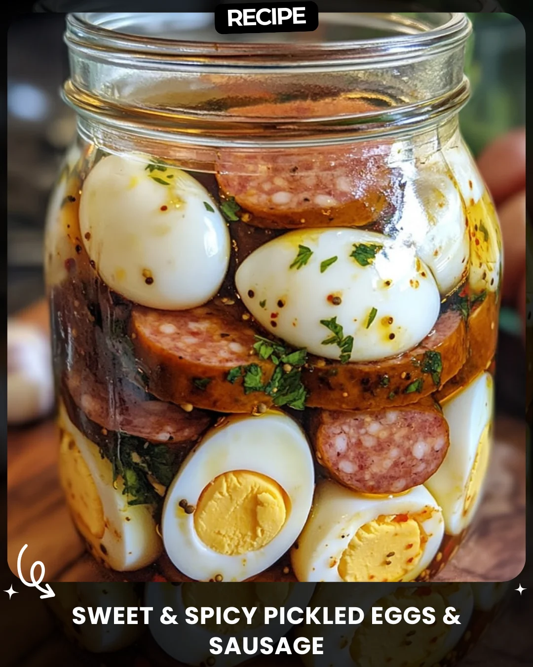 Sweet & Spicy Pickled Eggs & Sausage