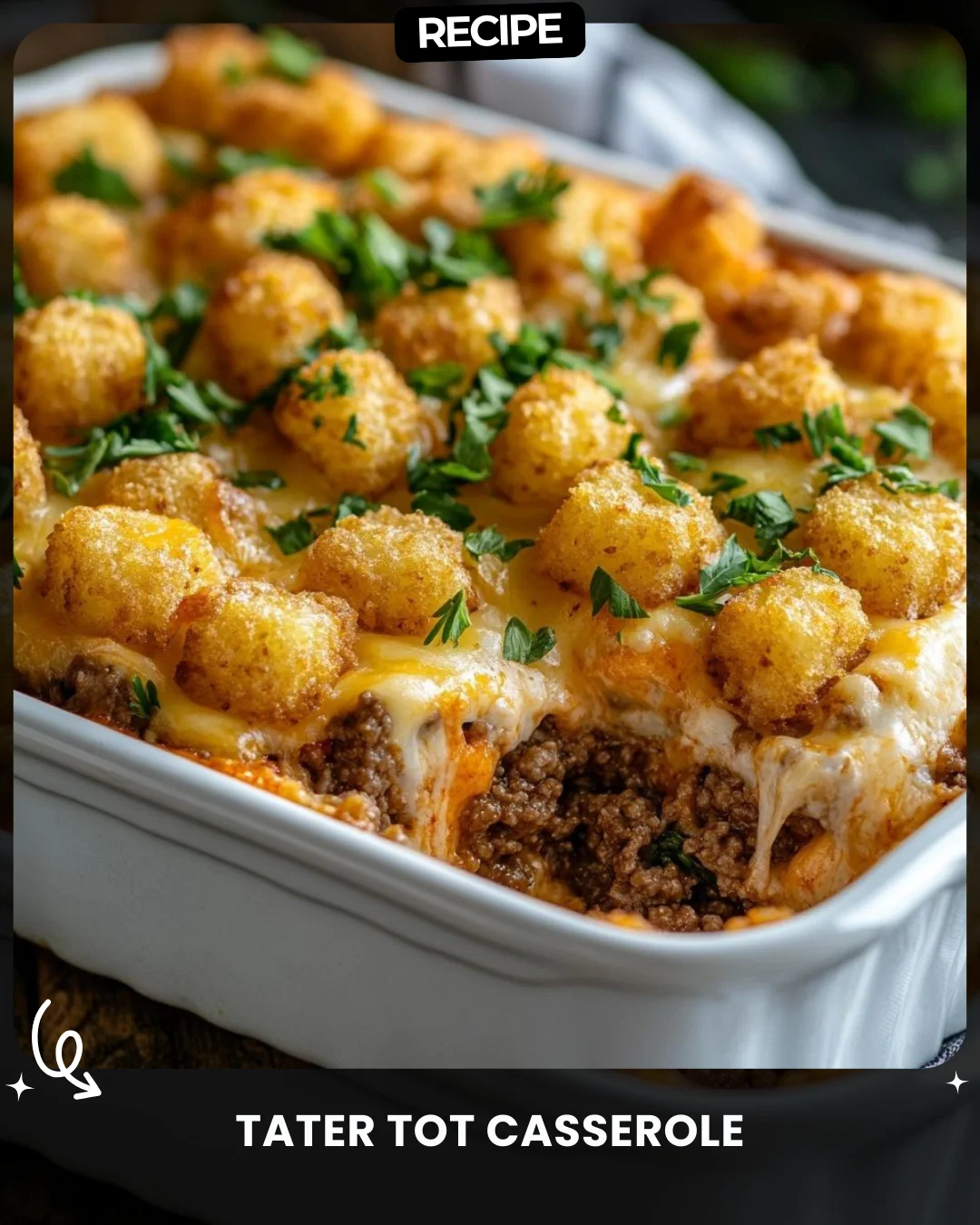 Tater Tot Casserole