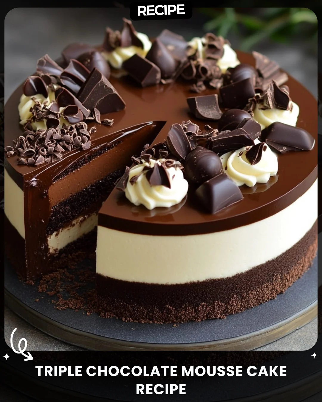 Triple Chocolate Mousse Cake Recipe