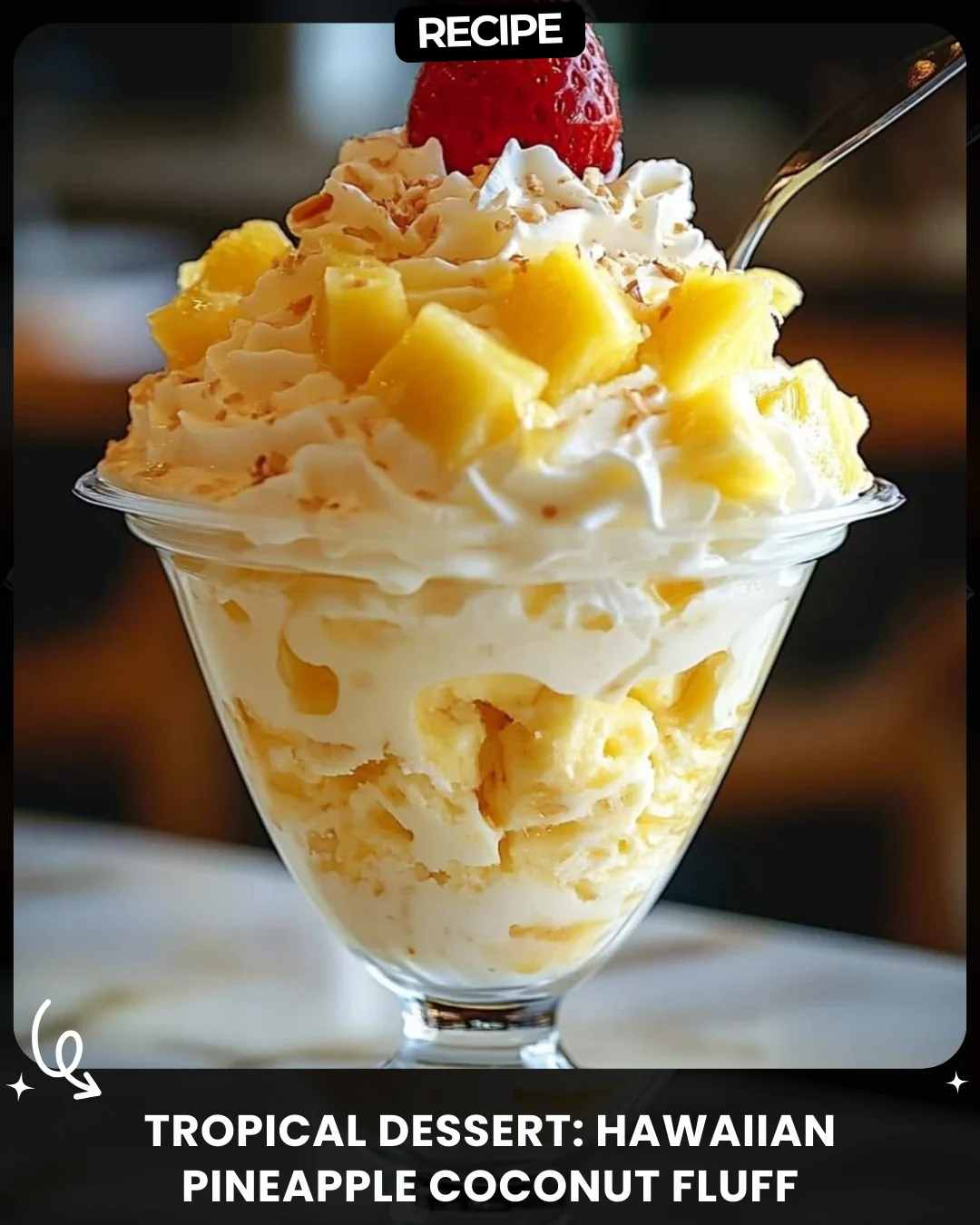 Tropical Dessert: Hawaiian Pineapple Coconut Fluff