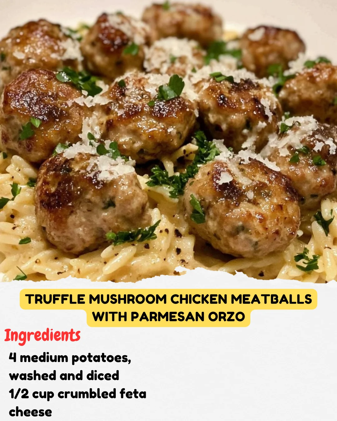 Truffle Mushroom Chicken Meatballs with Parmesan Orzo
