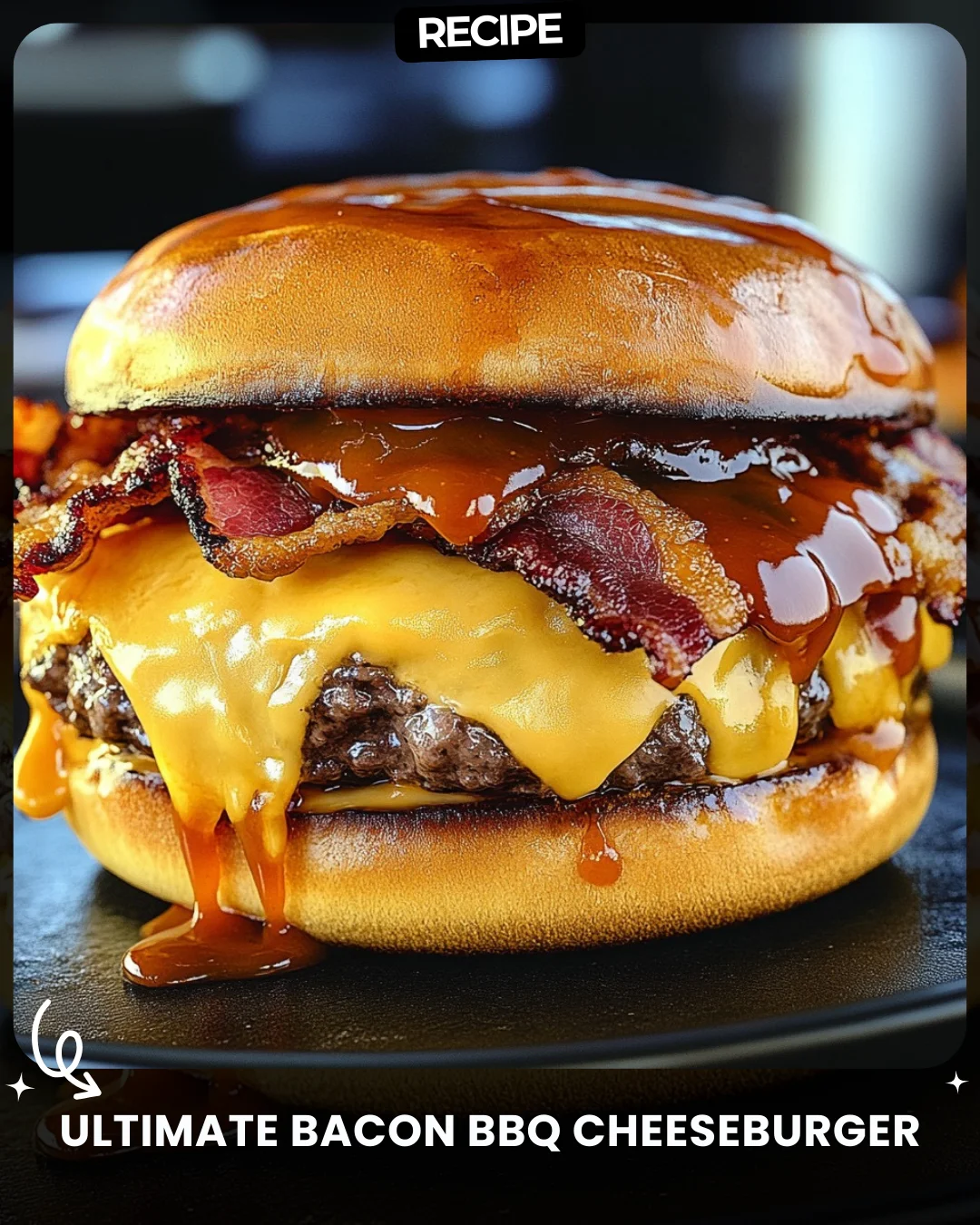 Ultimate Bacon BBQ Cheeseburger
