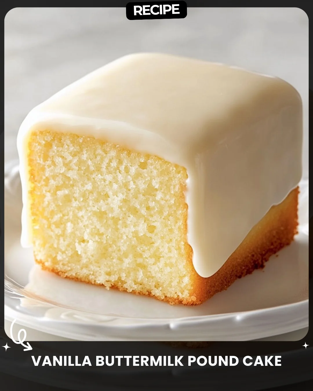 Vanilla Buttermilk Pound Cake