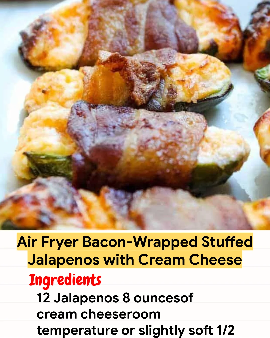 Air Fryer Recipe Air Fryer Bacon-Wrapped Stuffed Jalapenos with Cream Cheese