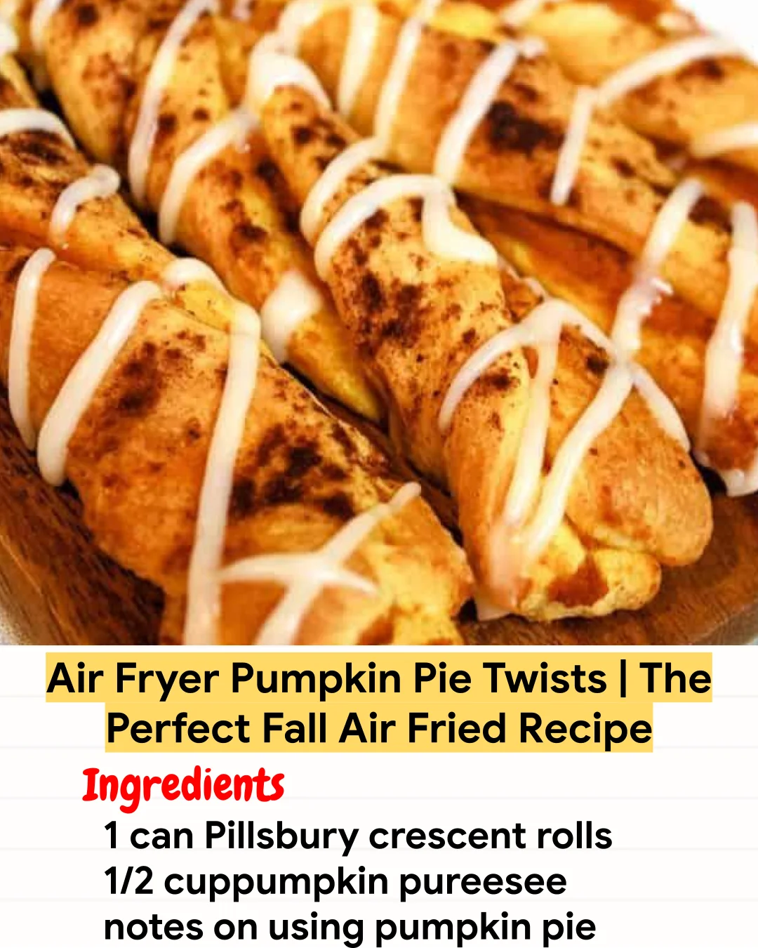 Air Fryer Recipe Air Fryer Pumpkin Pie Twists | The Perfect Fall Air Fried Recipe