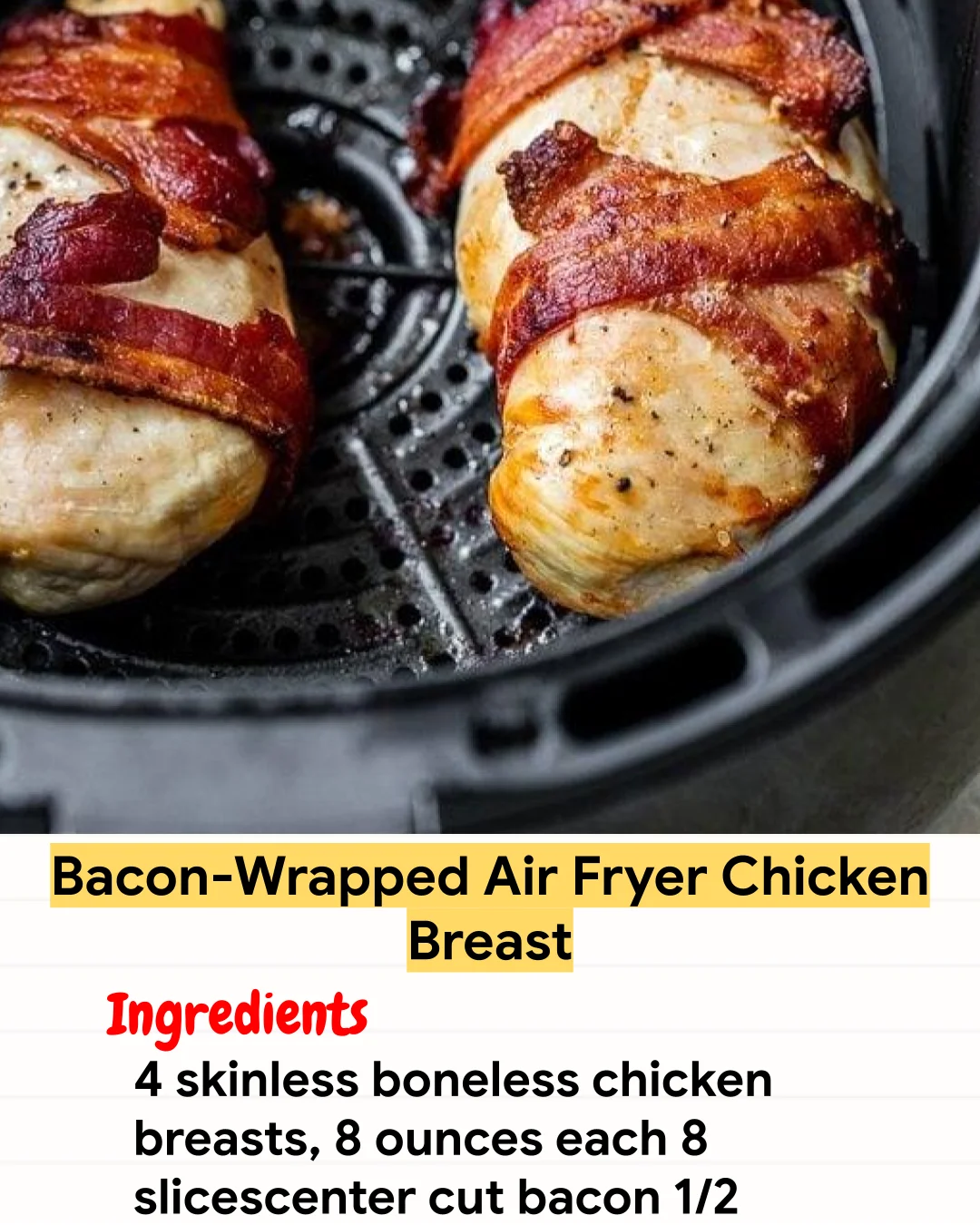 Air Fryer Recipe Bacon-Wrapped Air Fryer Chicken Breast