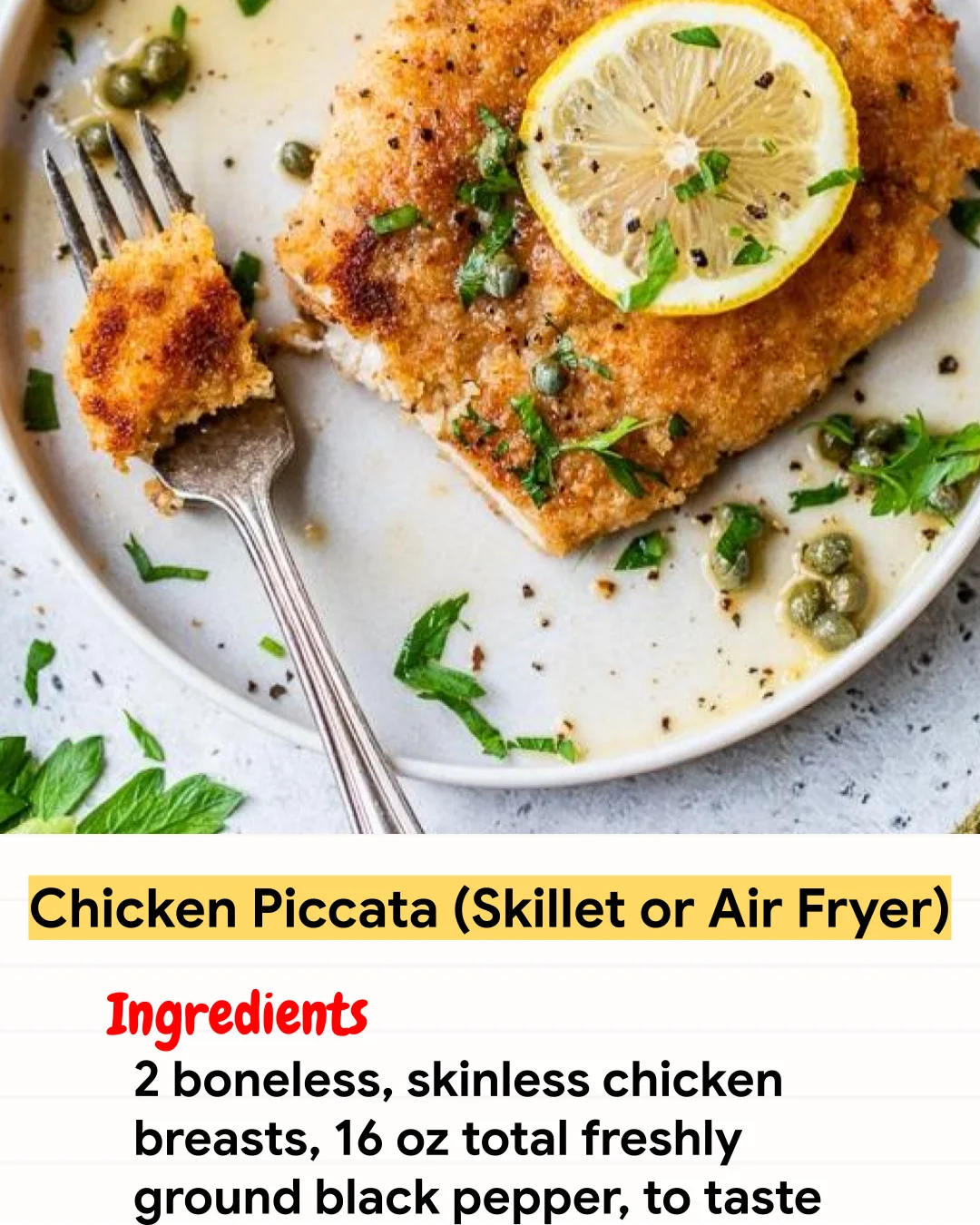 Air Fryer Recipe Chicken Piccata (Skillet or Air Fryer)