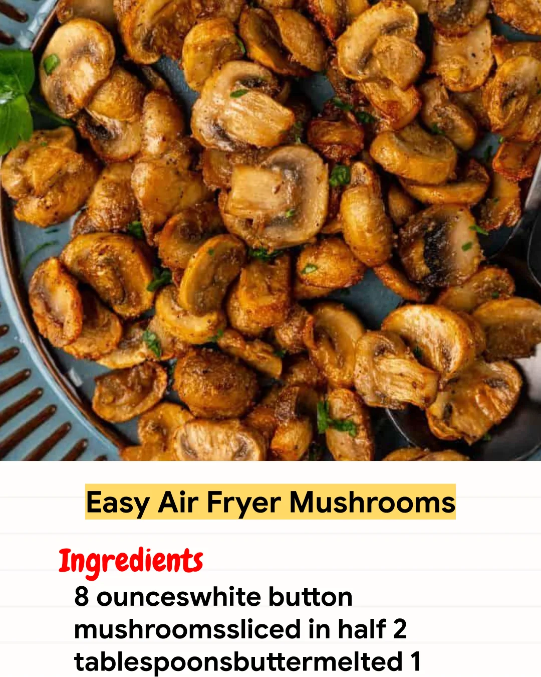 Air Fryer Recipe Easy Air Fryer Mushrooms