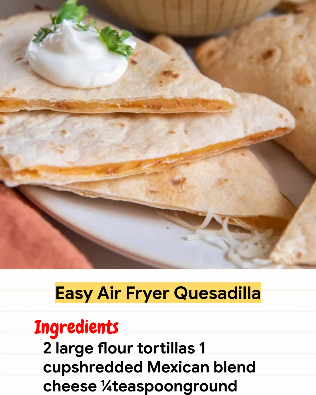 Air Fryer Recipe Easy Air Fryer Quesadilla