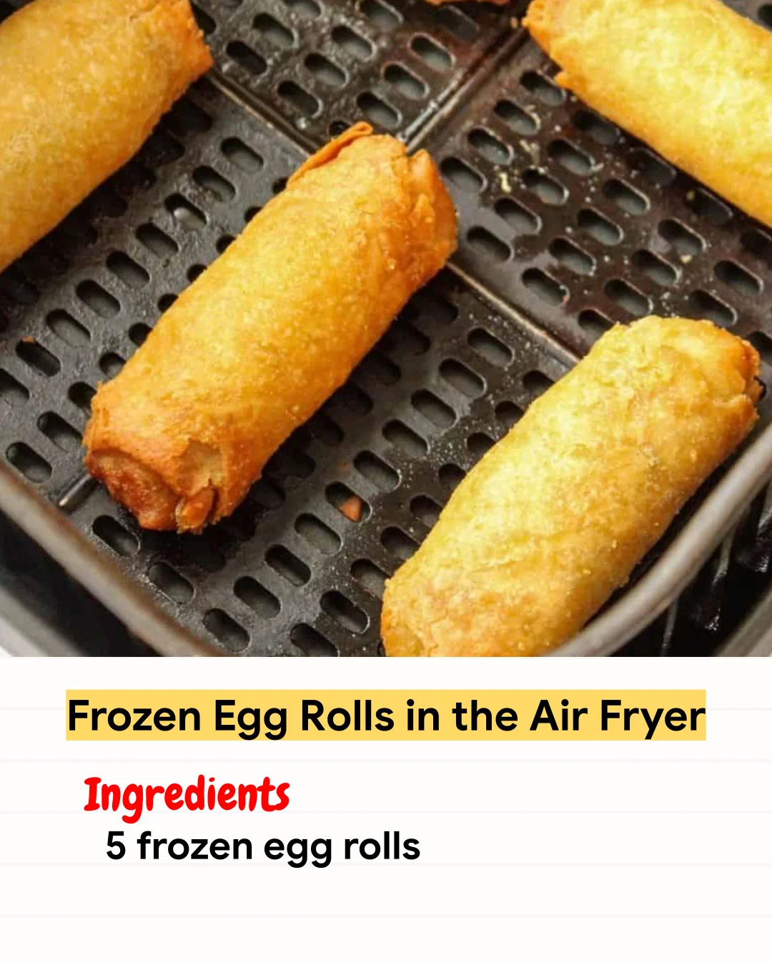 Air Fryer Recipe Frozen Egg Rolls in the Air Fryer
