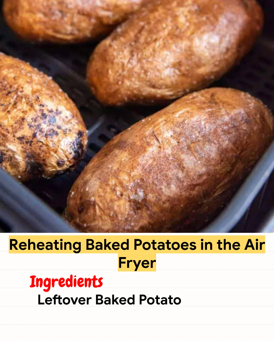 Air Fryer Recipe Reheating Baked Potatoes in the Air Fryer