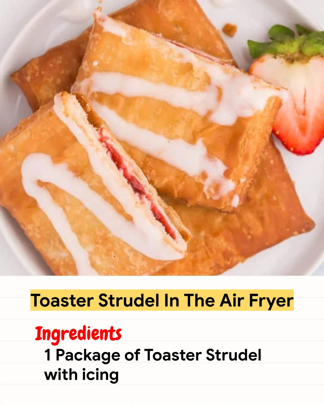 Air Fryer Recipe Toaster Strudel In The Air Fryer