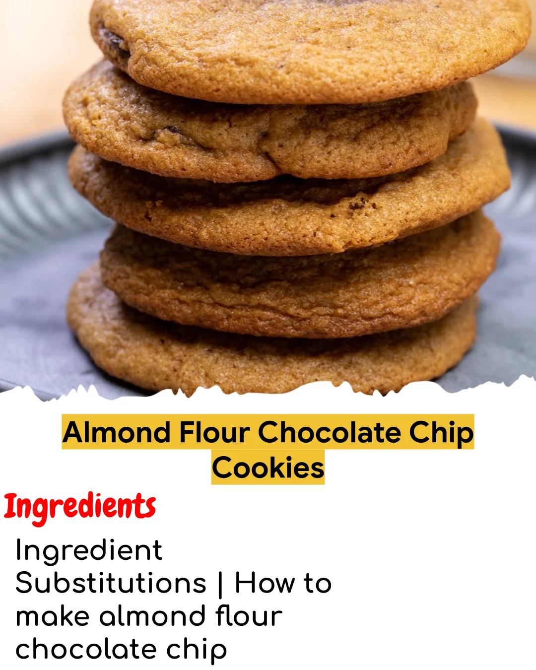 Almond Flour Chocolate Chip Cookies (Tested 10+ Times)