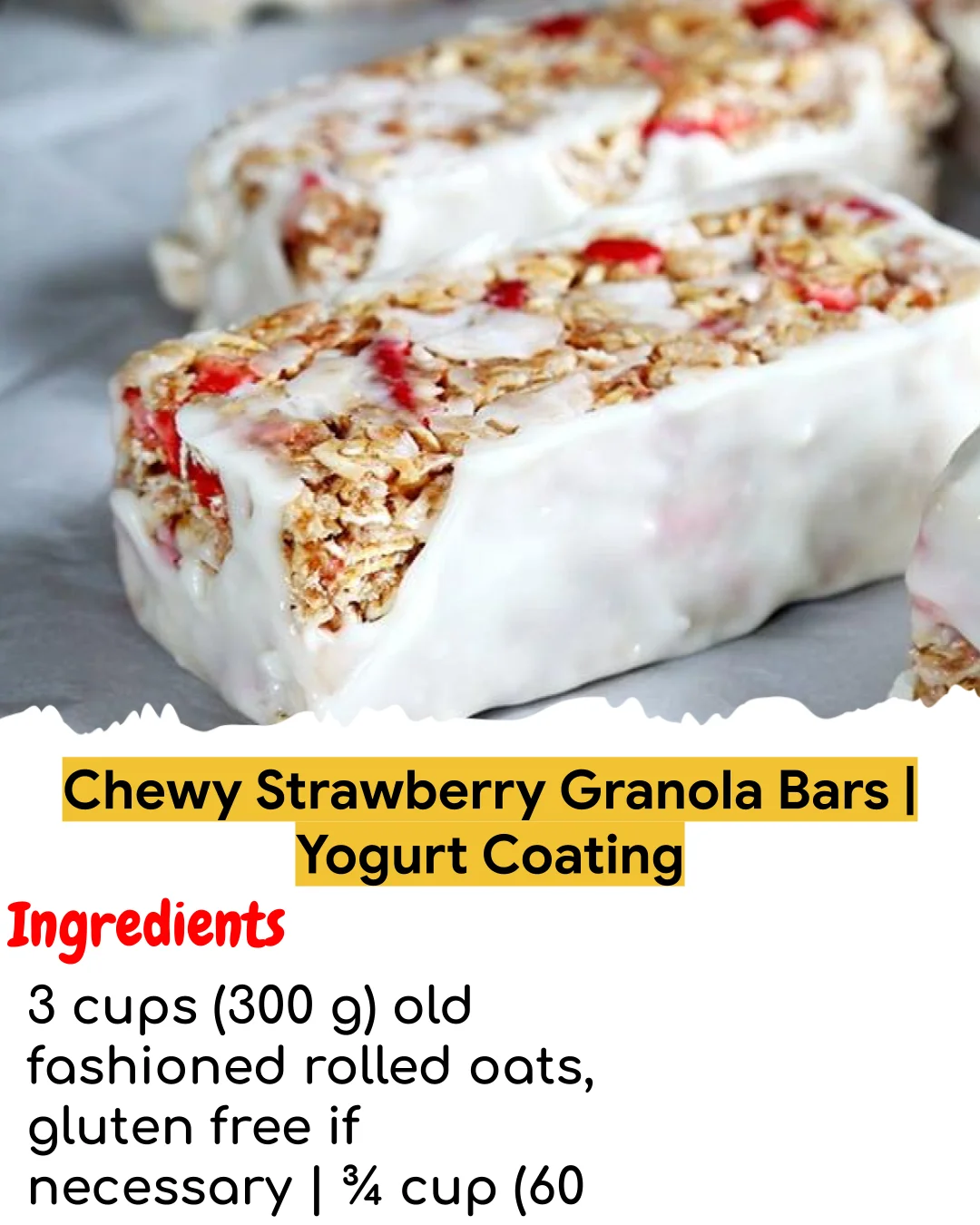 Chewy Strawberry Granola Bars | Yogurt Coating (Chef-Developed)