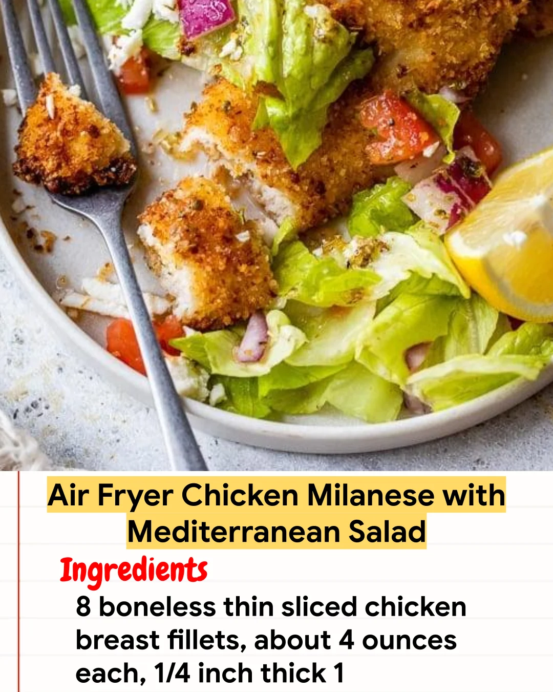 Chicken Recipe Air Fryer Chicken Milanese with Mediterranean Salad