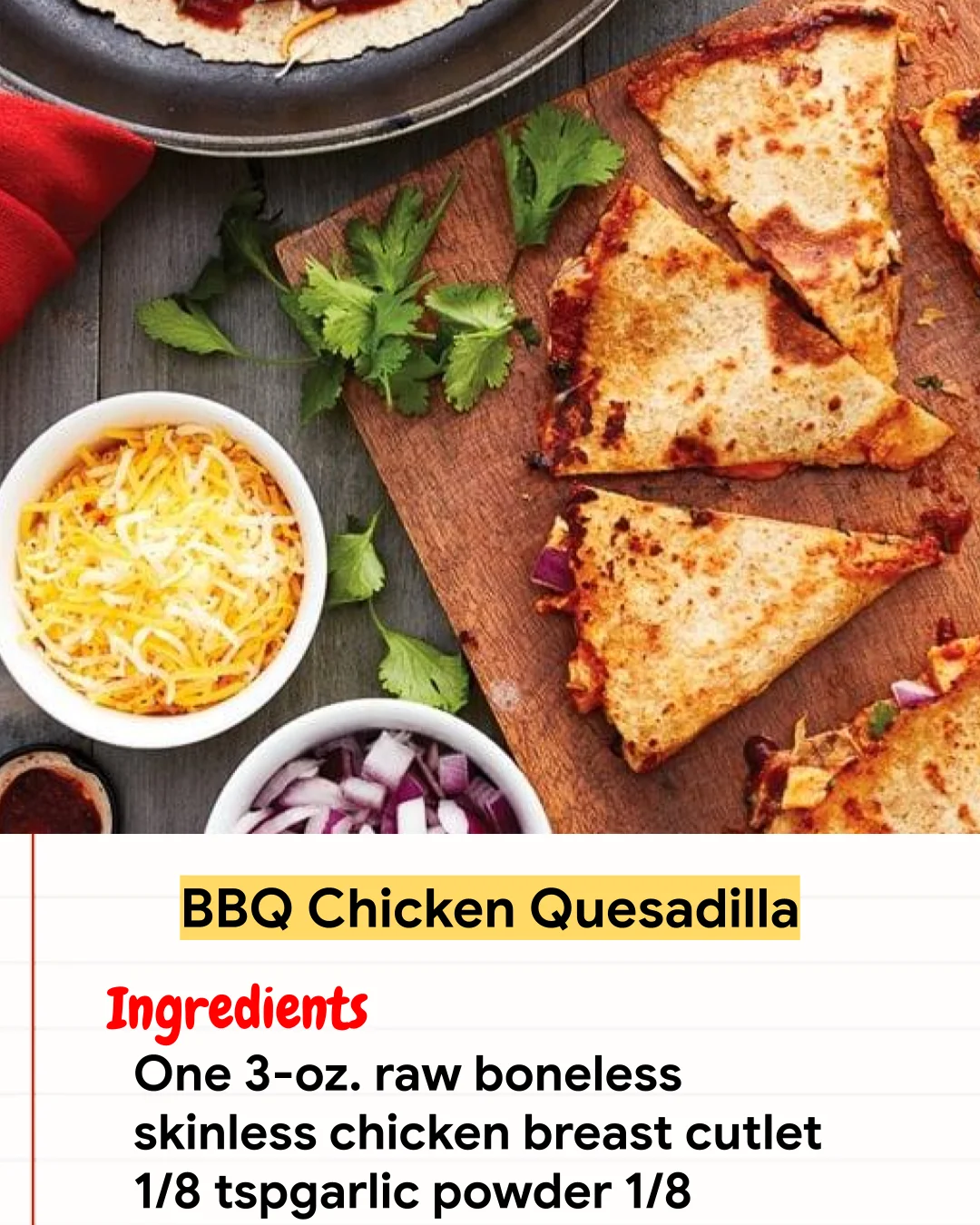 Chicken Recipe BBQ Chicken Quesadilla