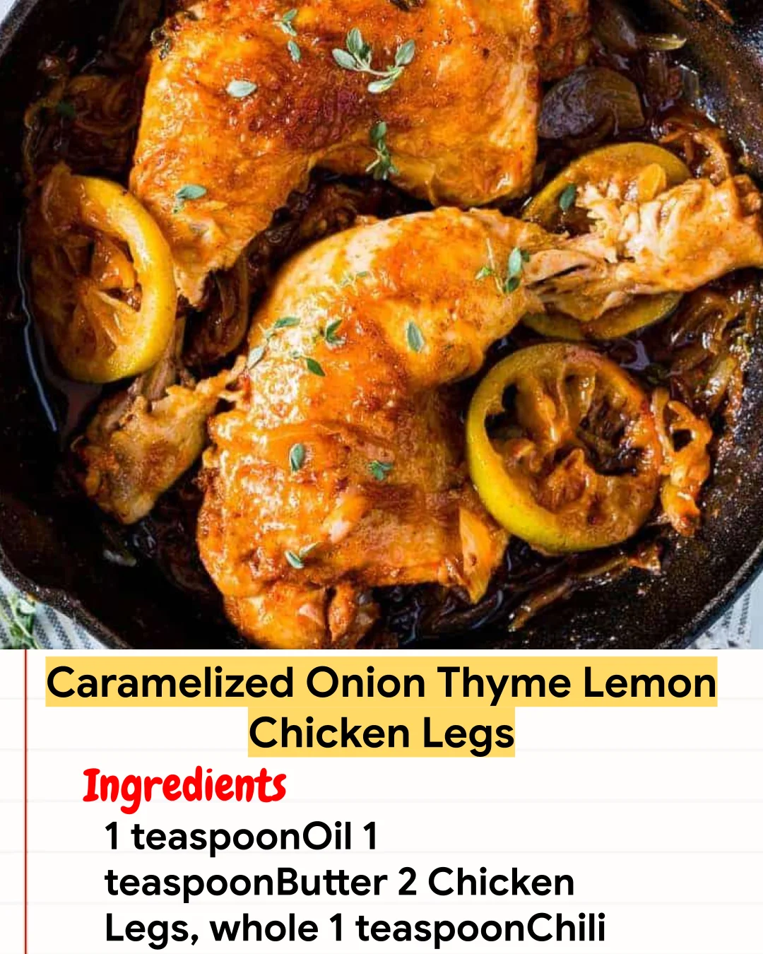 Chicken Recipe Caramelized Onion Thyme Lemon Chicken Legs