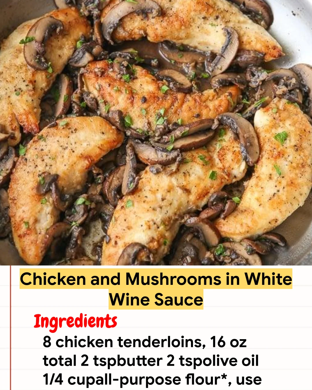 Chicken Recipe Chicken and Mushrooms in White Wine Sauce