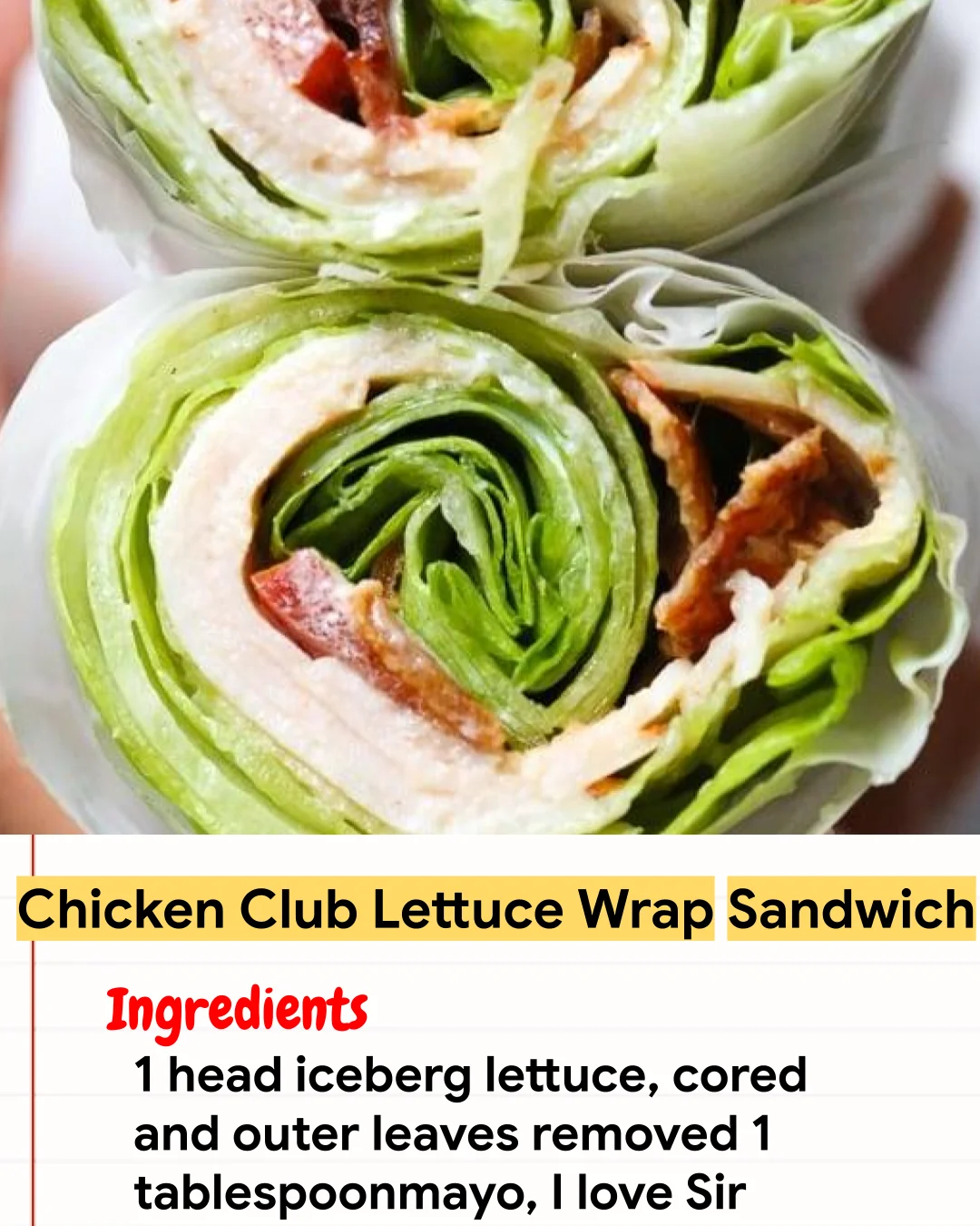 Chicken Recipe Chicken Club Lettuce Wrap Sandwich