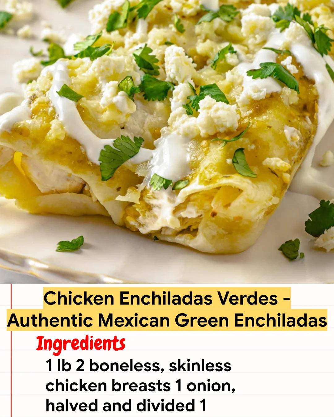 Chicken Recipe Chicken Enchiladas Verdes – Authentic Mexican Green Enchiladas