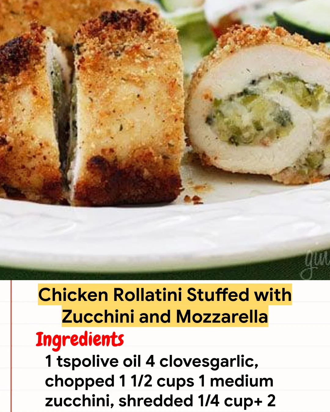 Chicken Recipe Chicken Rollatini Stuffed with Zucchini and Mozzarella