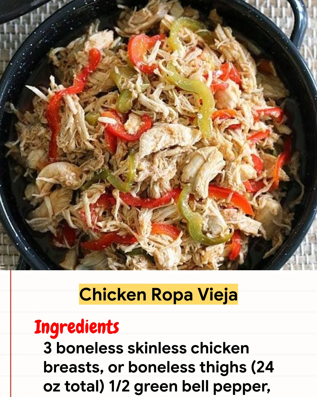 Chicken Recipe Chicken Ropa Vieja