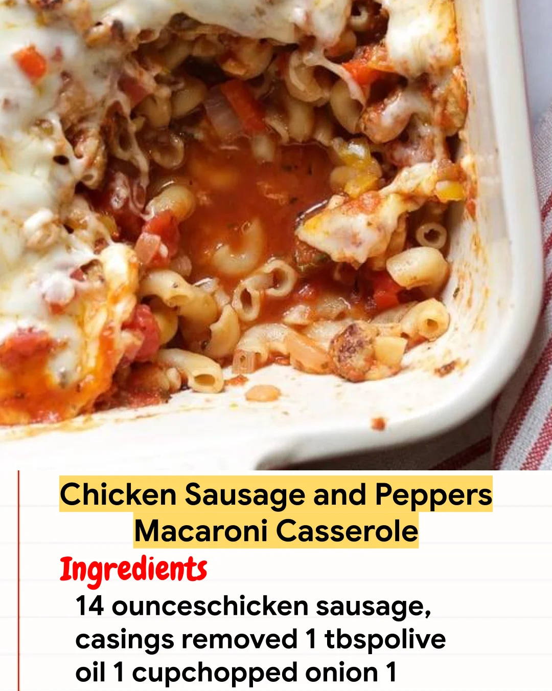 Chicken Recipe Chicken Sausage and Peppers Macaroni Casserole