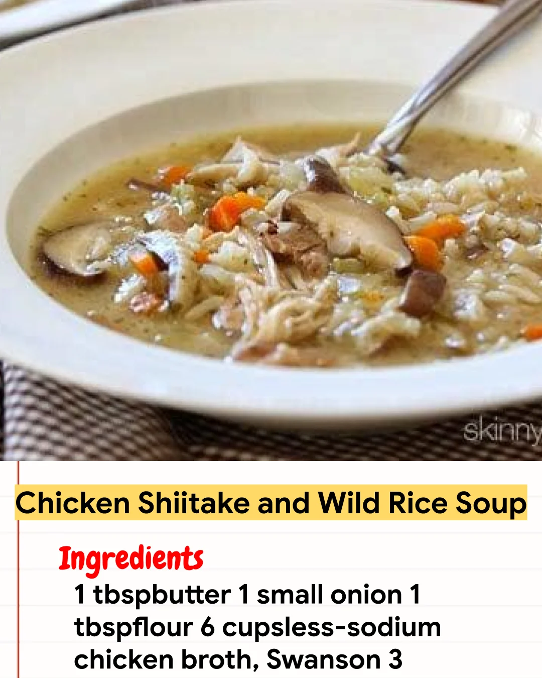 Chicken Recipe Chicken Shiitake and Wild Rice Soup