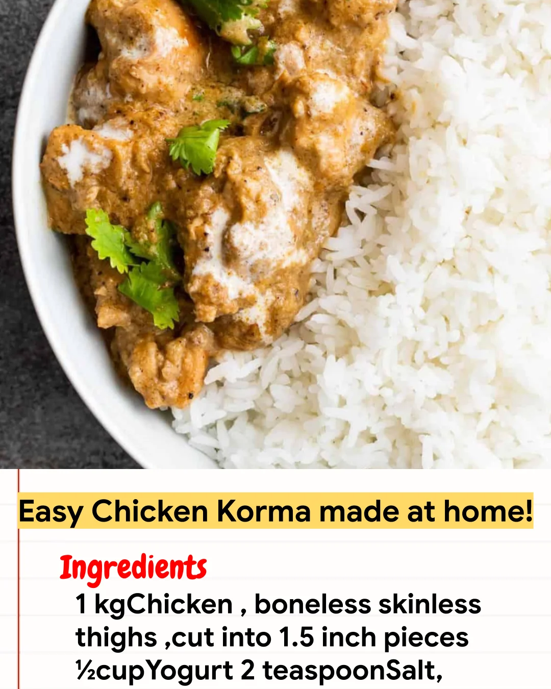 Chicken Recipe Easy Chicken Korma made at home!