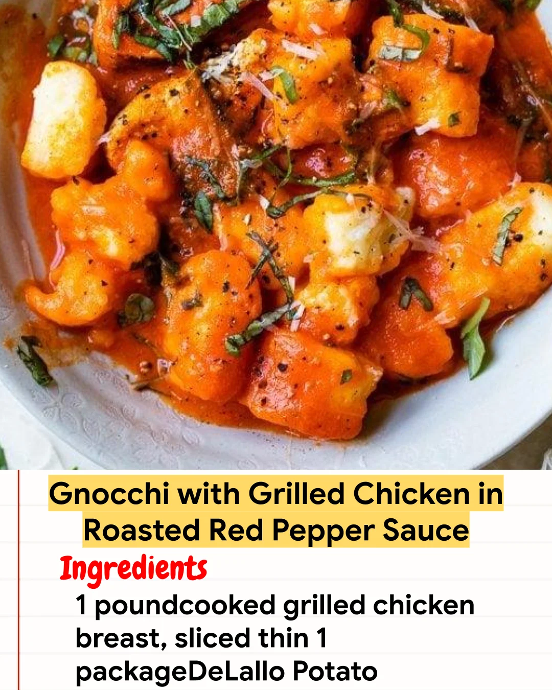 Chicken Recipe Gnocchi with Grilled Chicken in Roasted Red Pepper Sauce