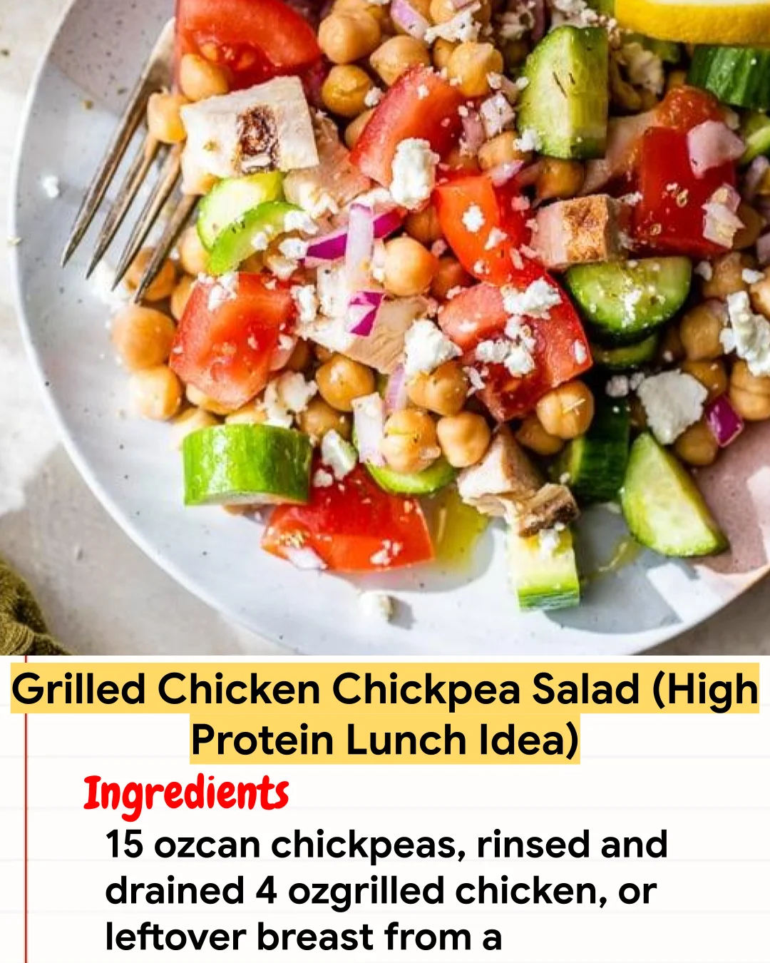 Chicken Recipe Grilled Chicken Chickpea Salad (High Protein Lunch Idea)