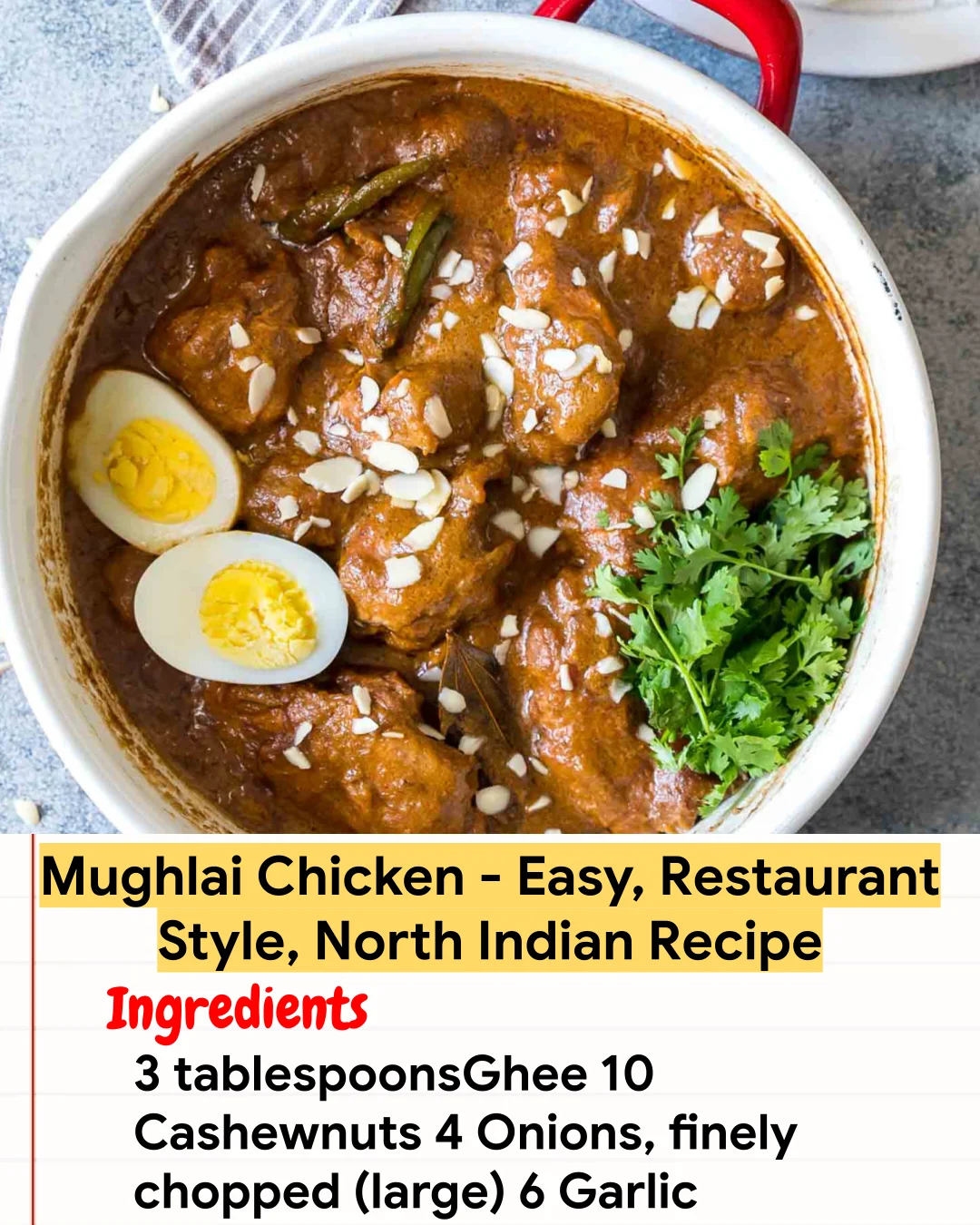Chicken Recipe Mughlai Chicken – Easy, Restaurant Style, North Indian Recipe