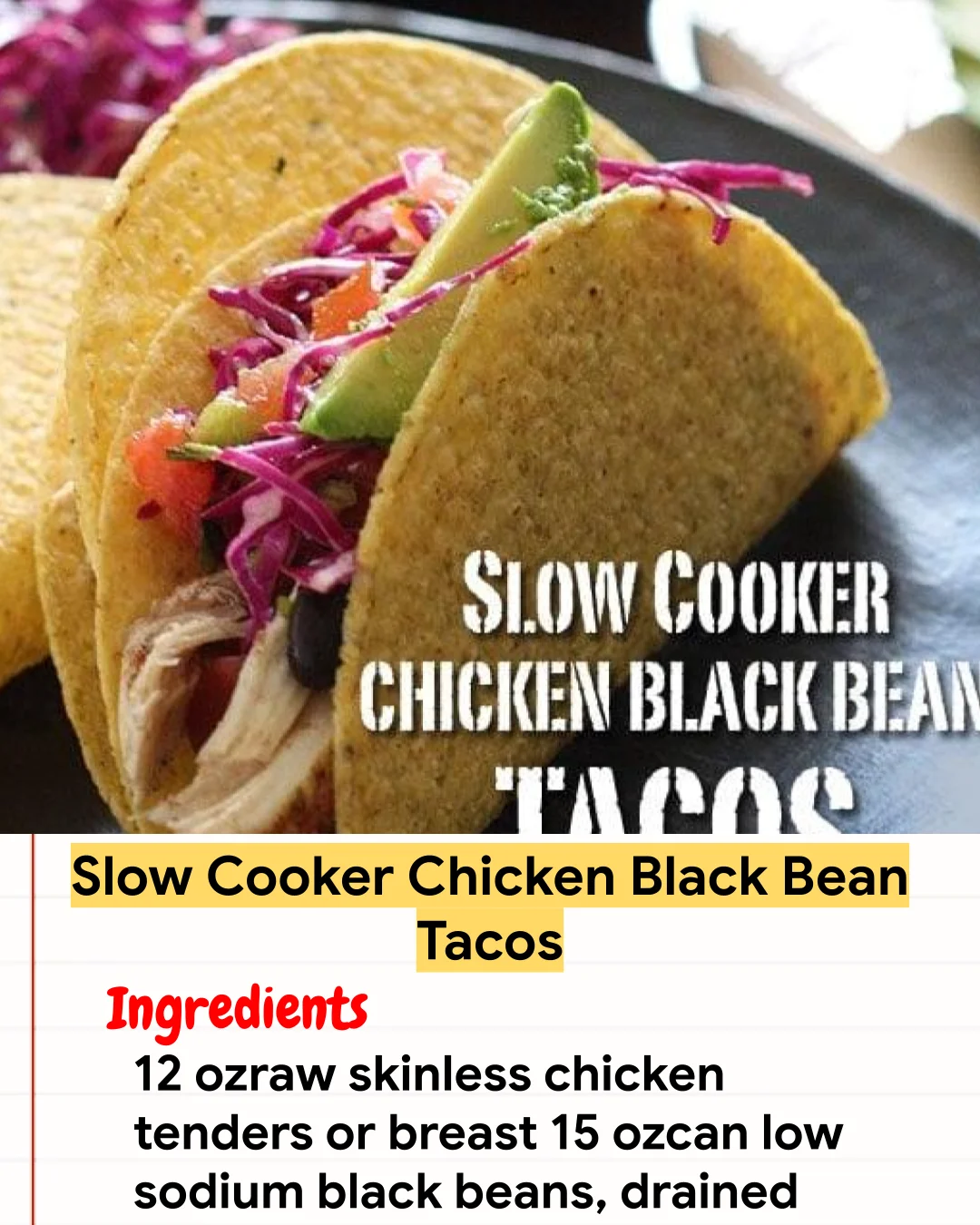 Chicken Recipe Slow Cooker Chicken Black Bean Tacos