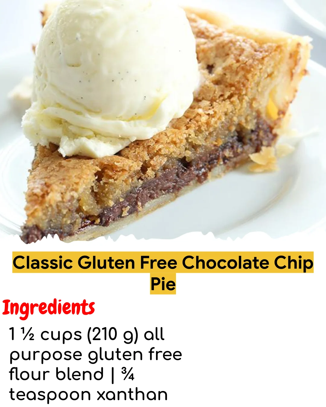 Classic Gluten Free Chocolate Chip Pie (Chef-Developed)
