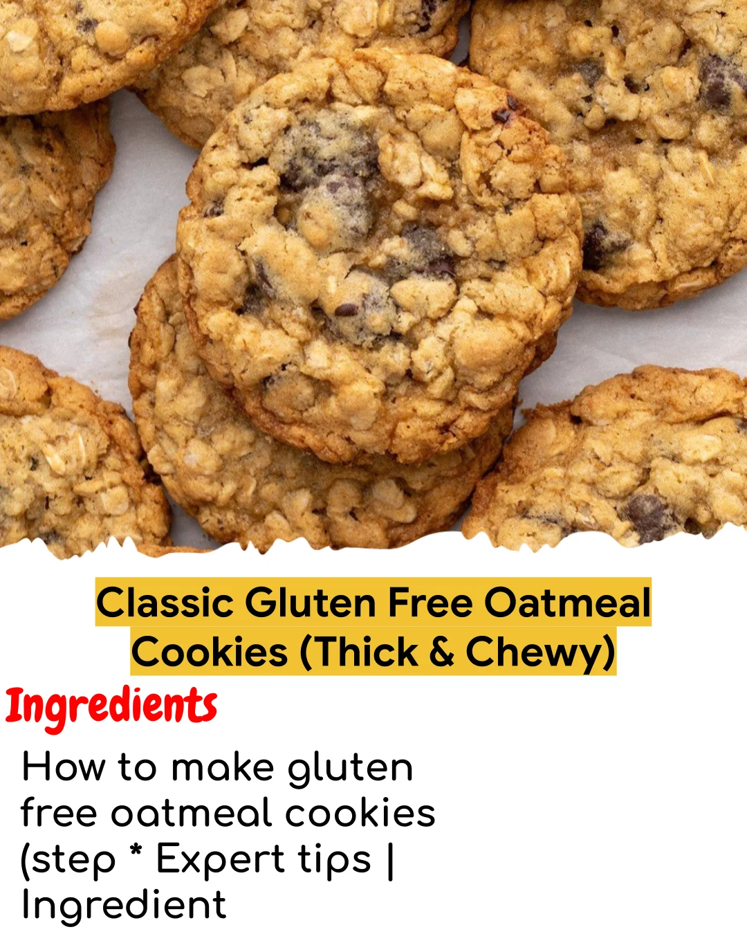 Classic Gluten Free Oatmeal Cookies (Thick & Chewy) (Easy 60-Minute)