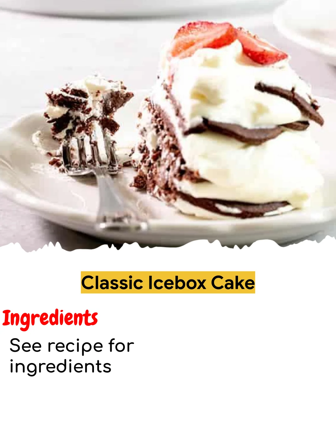 Classic Icebox Cake (Tested 10+ Times)