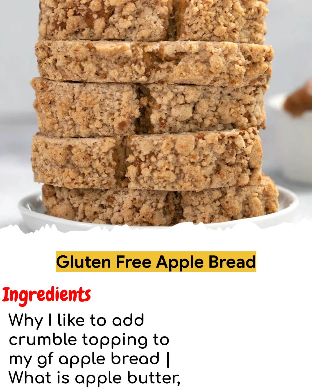 Gluten Free Apple Bread (Tested 10+ Times)